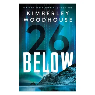 "26 Below" - "" ("Woodhouse Kimberley")