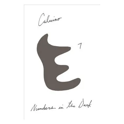 "Numbers in the Dark: And Other Stories" - "" ("Calvino Italo")