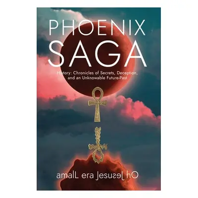 "Phoenix Saga" - "" ("Amall Era JesuƨɘႱ Ho")