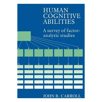 "Human Cognitive Abilities" - "" ("Carroll John B.")