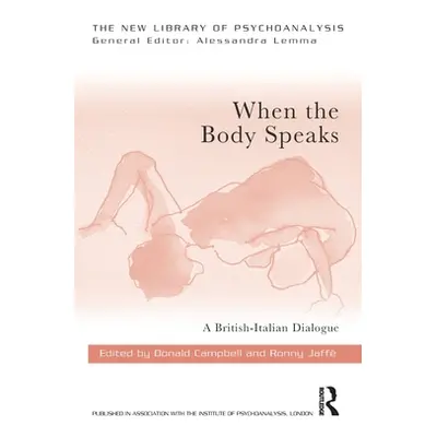 "When the Body Speaks: A British-Italian Dialogue" - "" ("Campbell Donald")