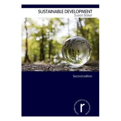 "Sustainable Development" - "" ("Baker Susan")