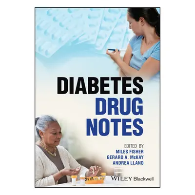 "Diabetes Drug Notes" - "" ("Fisher Miles")