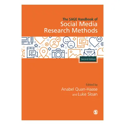 "The Sage Handbook of Social Media Research Methods" - "" ("Quan-Haase Anabel")