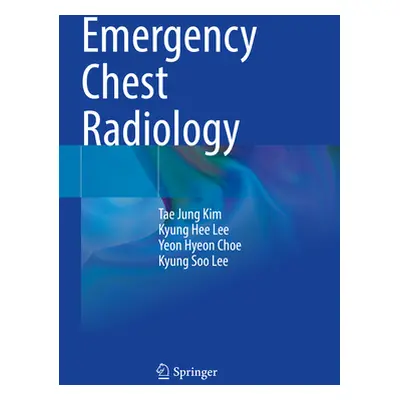 "Emergency Chest Radiology" - "" ("Kim Tae Jung")