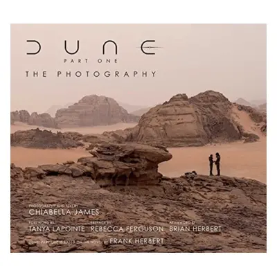 "Dune Part One: The Photography" - "" ("James Chiabella")