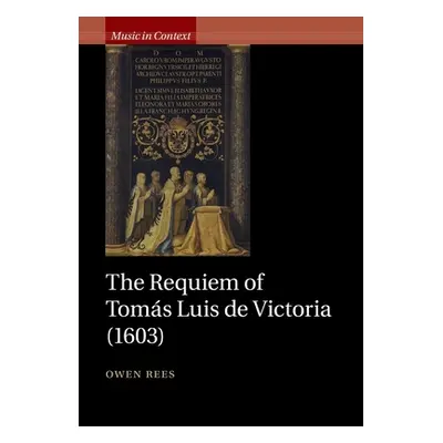 "The Requiem of Toms Luis de Victoria (1603)" - "" ("Rees Owen")