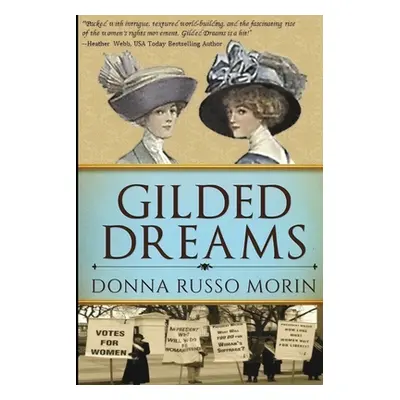 "Gilded Dreams: Large Print Edition" - "" ("Morin Donna Russo")