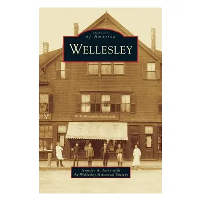 "Wellesley" - "" ("Jovin Jennifer A.")