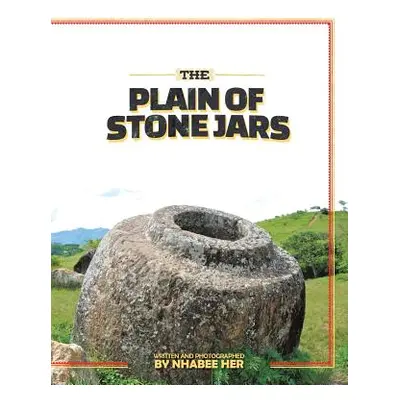 "The Plain of Stone Jars" - "" ("Her Nhabee")