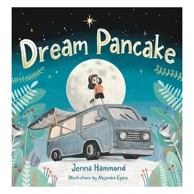 "Dream Pancake" - "" ("Hammond Jenna")