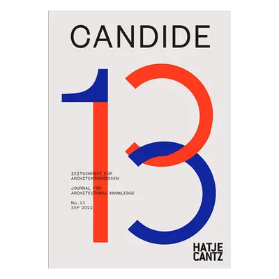 "Candide No. 13: Journal for Architectural Knowledge" - "" ("Dutto Andrea Alberto")