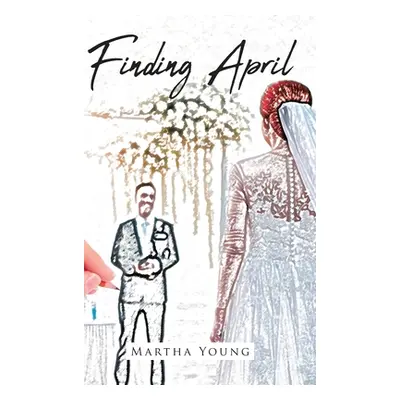 "Finding April" - "" ("Young Martha")