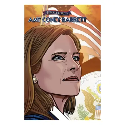 "Female Force: Amy Coney Barrett" - "" ("Frizell Michael")