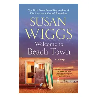 "Welcome to Beach Town Intl" - "A Novel" ("Wiggs Susan")