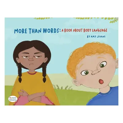 "More Than Words- A Book About Body Language" - "" ("Jivani Amy Mary")