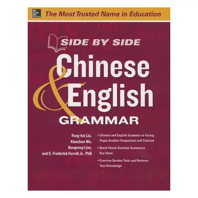 "Side by Side Chinese and English Grammar" - "" ("Farrell C. Frederick")