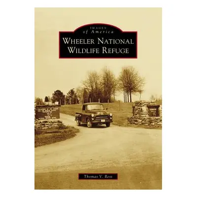 "Wheeler National Wildlife Refuge" - "" ("Ress Thomas V.")