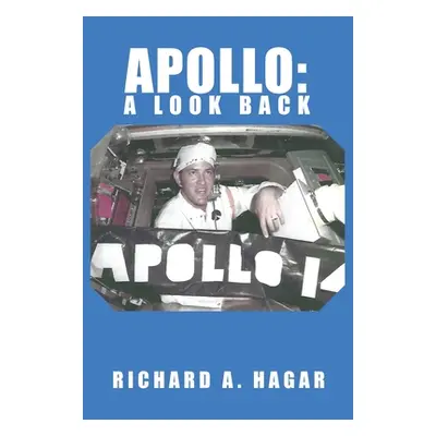 "Apollo: A Look Back" - "" ("Hagar Richard A.")