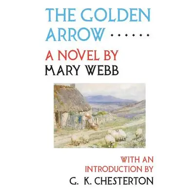 "The Golden Arrow" - "" ("Webb Mary")