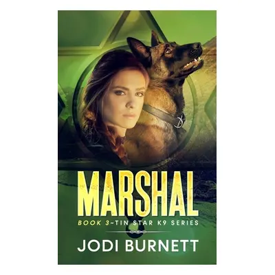 "Marshal" - "" ("Burnett Jodi L.")