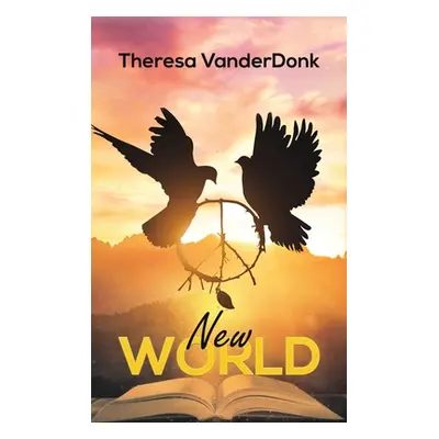 "New World" - "" ("Vanderdonk Theresa")