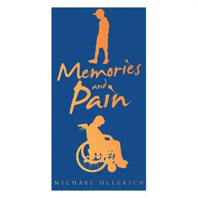 "Memories and Pain" - "" ("Ollerich Michael")