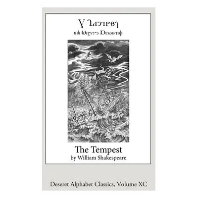 "The Tempest (Deseret Alphabet edition)" - "" ("Shakespeare William")