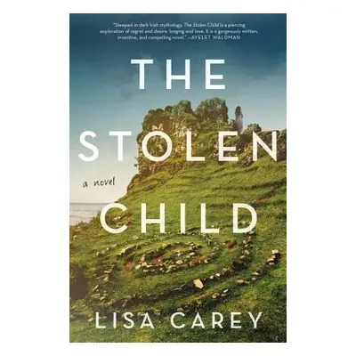 "The Stolen Child" - "" ("Carey Lisa")