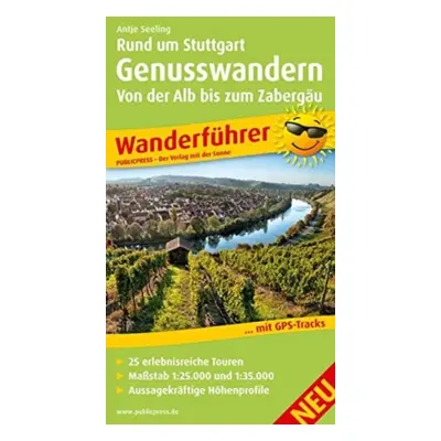 "Enjoyable hiking around Stuttgart - from the Alb to the Zabergau. hiking guide" - "" ("")