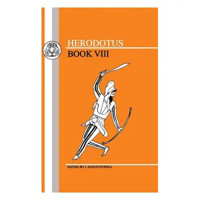 "Herodotus: Book VIII" - "" ("Herodotus")