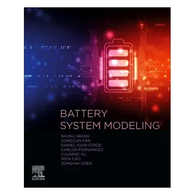 "Battery System Modeling" - "" ("Wang Shunli")