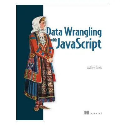 "Data Wrangling with JavaScript" - "" ("Davis Ashley")