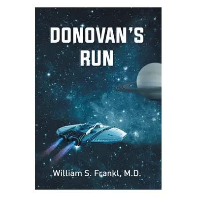 "Donovan's Run" - "" ("Frankl William S.")