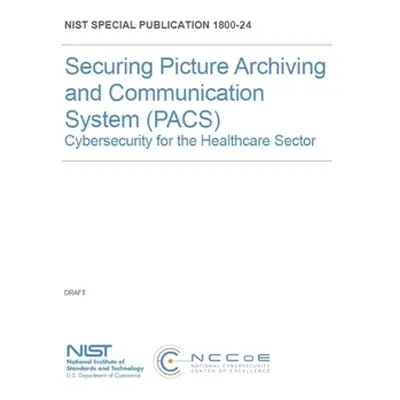 "Securing Picture Archiving and Communication System