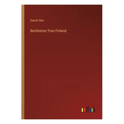 "Berttelser Fran Finland" - "" ("Sten Daniel")