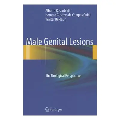 "Male Genital Lesions: The Urological Perspective" - "" ("Rosenblatt Alberto")