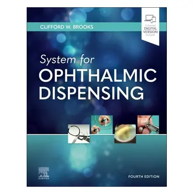 "System for Ophthalmic Dispensing" - "" ("Brooks Clifford W.")