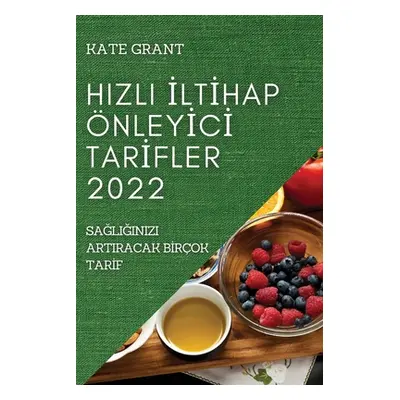 "Hizli İltİhap nleyİcİ Tarİfler 2022" - "" ("Grant")