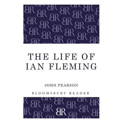 "The Life of Ian Fleming" - "" ("Pearson John")