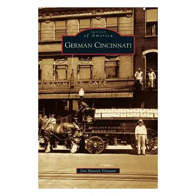 "German Cincinnati" - "" ("Tolzmann Don Heinrich")