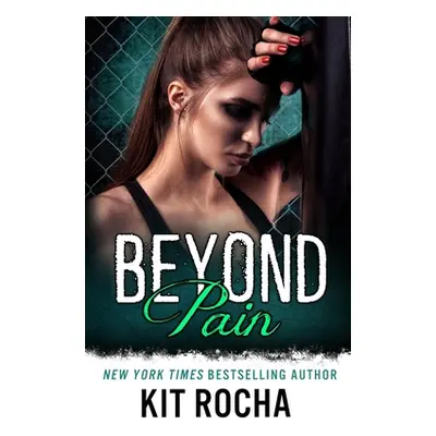 "Beyond Pain" - "" ("Rocha Kit")