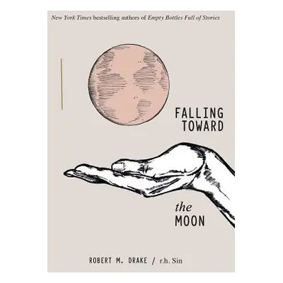 "Falling Toward the Moon" - "" ("Sin R. H.")