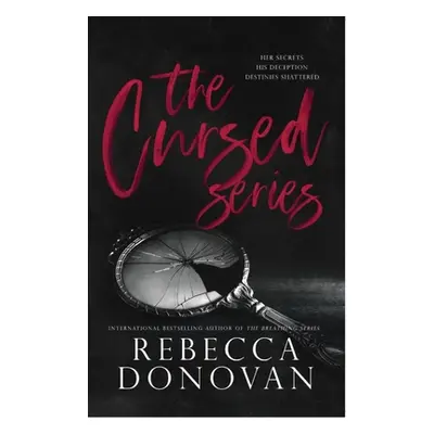 "The Cursed Series, Parts 3&4: Now We Know/What They Knew" - "" ("Donovan Rebecca")