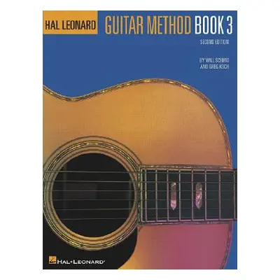 "Hal Leonard Guitar Method Book 3: Book Only" - "" ("Schmid Will")