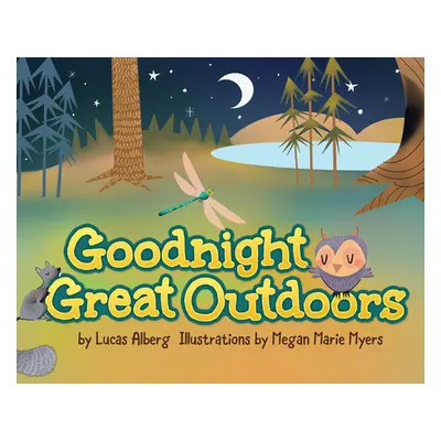 "Goodnight Great Outdoors" - "" ("Alberg Lucas")