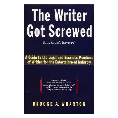 "The Writer Got Screwed