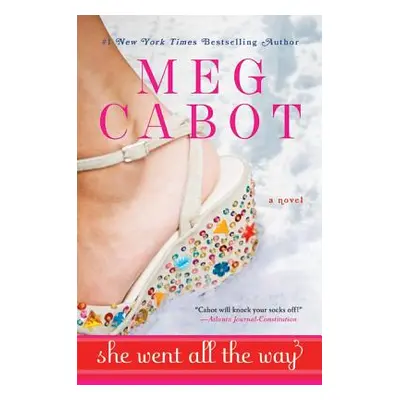 She Went All the Way (Cabot Meg)