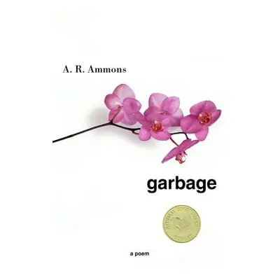 "Garbage" - "" ("Ammons A. R.")