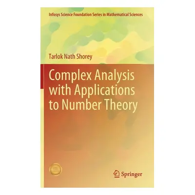 "Complex Analysis with Applications to Number Theory" - "" ("Shorey Tarlok Nath")